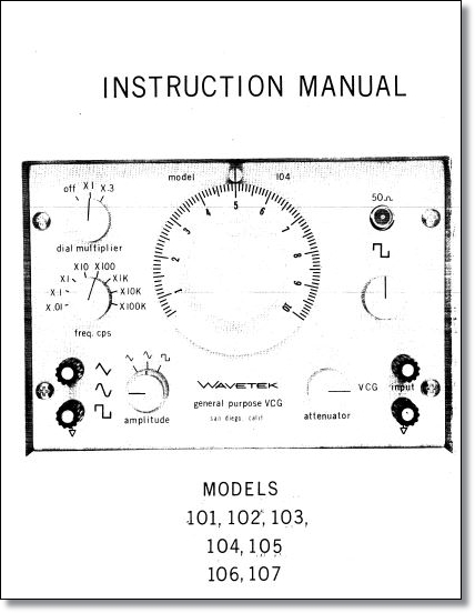 Wavetek Models 101-107 Function & Voltage Controlled Generator Manual Wavetek Models 101-107 Function & Voltage Controlled Generator Manual